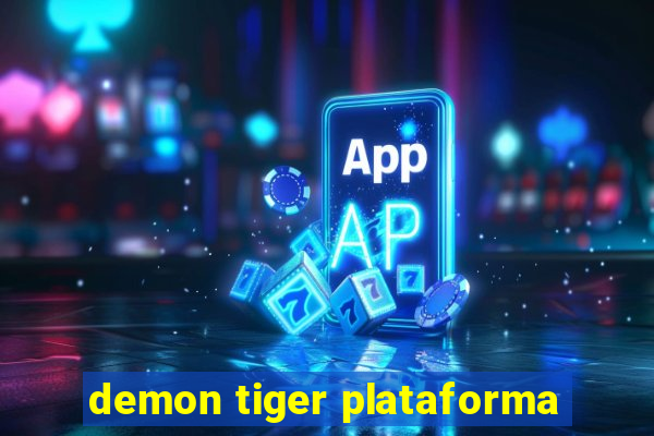 demon tiger plataforma